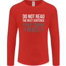Do Not Read the Next Sentence Offensive Mens Long Sleeve T-Shirt Red