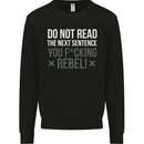 Do Not Read the Next Sentence Offensive Mens Sweatshirt Jumper Black