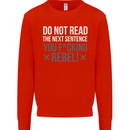 Do Not Read the Next Sentence Offensive Mens Sweatshirt Jumper Bright Red