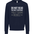 Do Not Read the Next Sentence Offensive Mens Sweatshirt Jumper Navy Blue