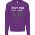 Do Not Read the Next Sentence Offensive Mens Sweatshirt Jumper Purple