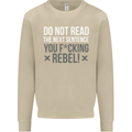 Do Not Read the Next Sentence Offensive Mens Sweatshirt Jumper Sand
