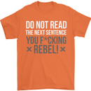 Do Not Read the Next Sentence Offensive Mens T-Shirt Cotton Gildan Orange