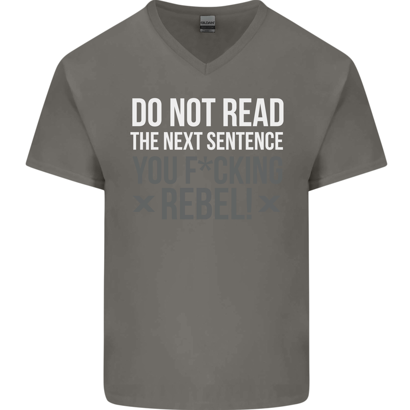 Do Not Read the Next Sentence Offensive Mens V-Neck Cotton T-Shirt Charcoal