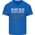 Do Not Read the Next Sentence Offensive Mens V-Neck Cotton T-Shirt Royal Blue