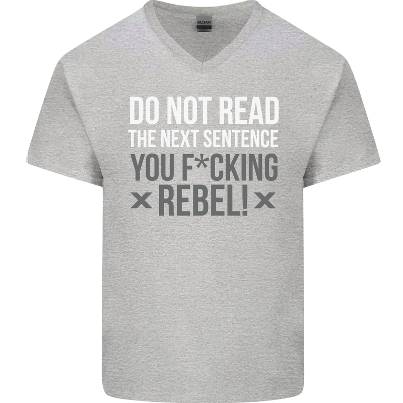 Do Not Read the Next Sentence Offensive Mens V-Neck Cotton T-Shirt Sports Grey
