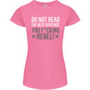 Do Not Read the Next Sentence Offensive Womens Petite Cut T-Shirt Azalea