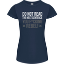 Do Not Read the Next Sentence Offensive Womens Petite Cut T-Shirt Navy Blue
