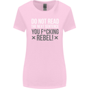 Do Not Read the Next Sentence Offensive Womens Wider Cut T-Shirt Light Pink
