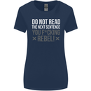 Do Not Read the Next Sentence Offensive Womens Wider Cut T-Shirt Navy Blue
