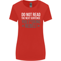 Do Not Read the Next Sentence Offensive Womens Wider Cut T-Shirt Red