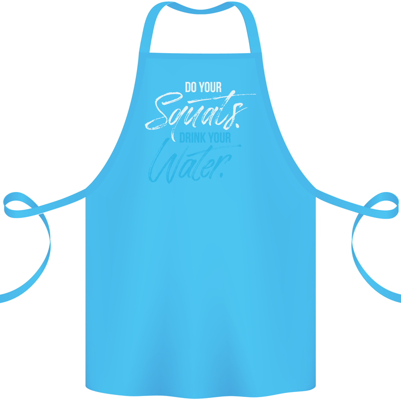 Do Your Squats Drink Water Gym Training Top Cotton Apron 100% Organic Turquoise