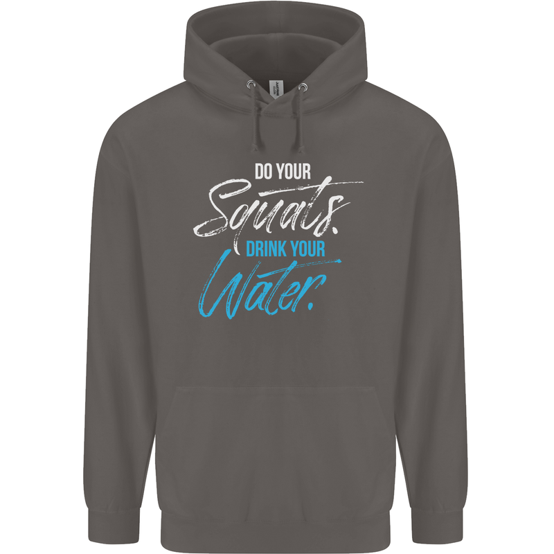 Do Your Squats Drink Water Gym Training Top Mens 80% Cotton Hoodie Charcoal