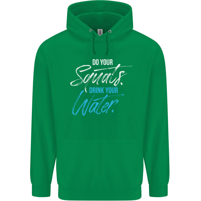 Do Your Squats Drink Water Gym Training Top Mens 80% Cotton Hoodie Irish Green