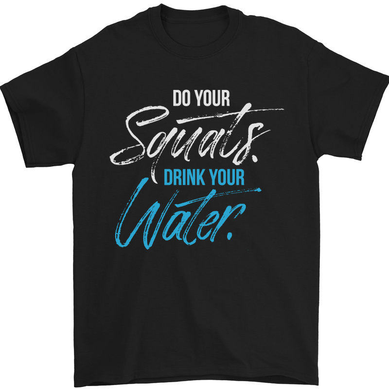 Do Your Squats Drink Water Gym Training Top Mens T-Shirt Cotton Gildan Black