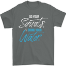 Do Your Squats Drink Water Gym Training Top Mens T-Shirt Cotton Gildan Charcoal