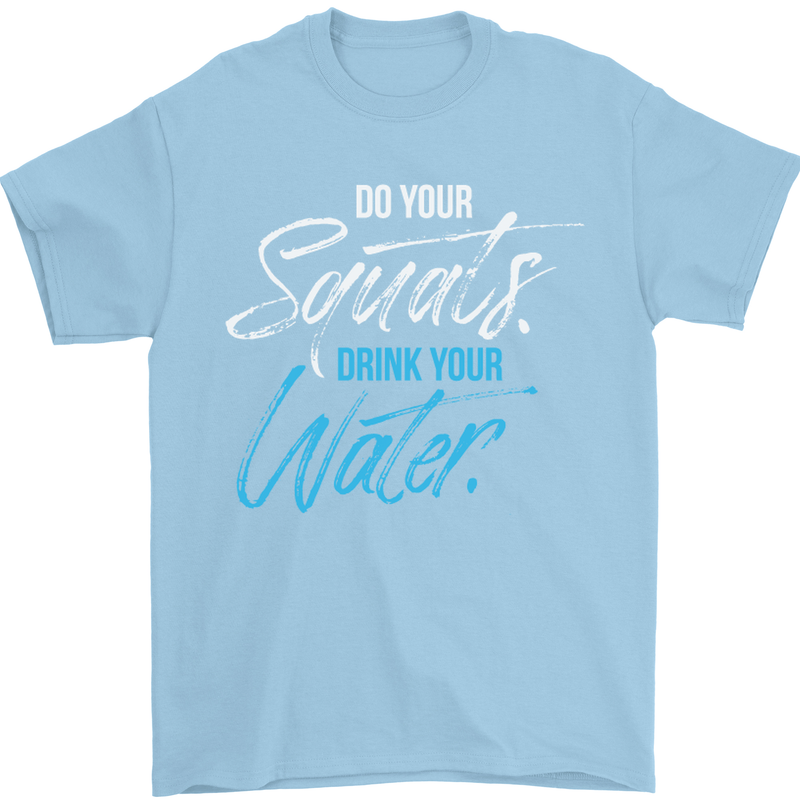Do Your Squats Drink Water Gym Training Top Mens T-Shirt Cotton Gildan Light Blue