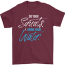 Do Your Squats Drink Water Gym Training Top Mens T-Shirt Cotton Gildan Maroon