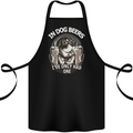 Dog Beers Ive Only Had 2 Funny Beer Alcohol Cotton Apron 100% Organic Black