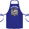 Dog Beers Ive Only Had 2 Funny Beer Alcohol Cotton Apron 100% Organic Royal Blue