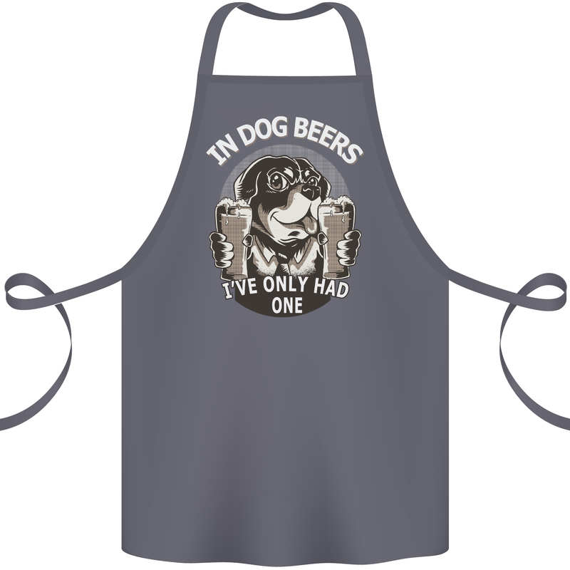 Dog Beers Ive Only Had 2 Funny Beer Alcohol Cotton Apron 100% Organic Steel