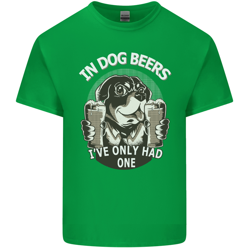 Dog Beers Ive Only Had 2 Funny Beer Alcohol Mens Cotton T-Shirt Tee Top Irish Green