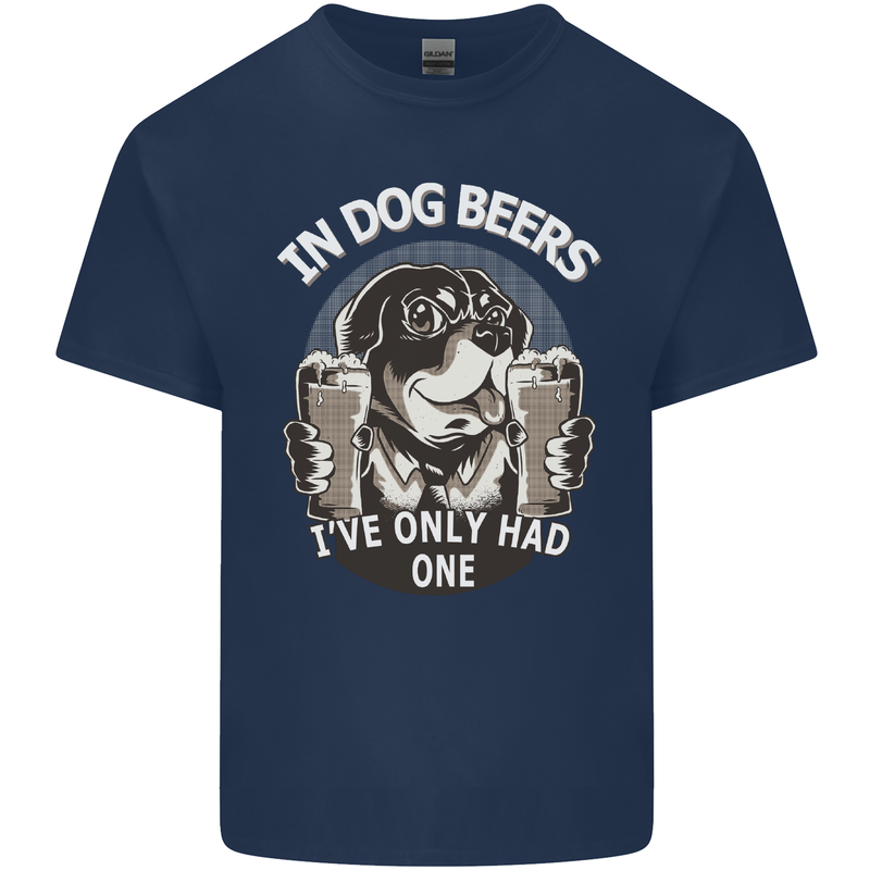 Dog Beers Ive Only Had 2 Funny Beer Alcohol Mens Cotton T-Shirt Tee Top Navy Blue