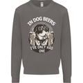 Dog Beers Ive Only Had 2 Funny Beer Alcohol Mens Sweatshirt Jumper Charcoal