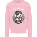 Dog Beers Ive Only Had 2 Funny Beer Alcohol Mens Sweatshirt Jumper Light Pink