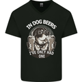 Dog Beers Ive Only Had 2 Funny Beer Alcohol Mens V-Neck Cotton T-Shirt Black