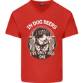 Dog Beers Ive Only Had 2 Funny Beer Alcohol Mens V-Neck Cotton T-Shirt Red