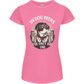 Dog Beers Ive Only Had 2 Funny Beer Alcohol Womens Petite Cut T-Shirt Azalea