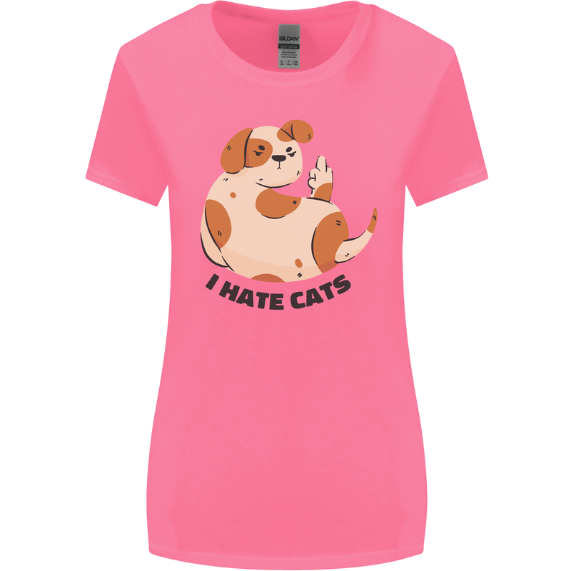 Dog I Hate Cats Funny Womens Wider Cut T-Shirt Azalea