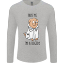 Dog Trust Me I'm a Dogctor Doctor Vet Funny Mens Long Sleeve T-Shirt Sports Grey