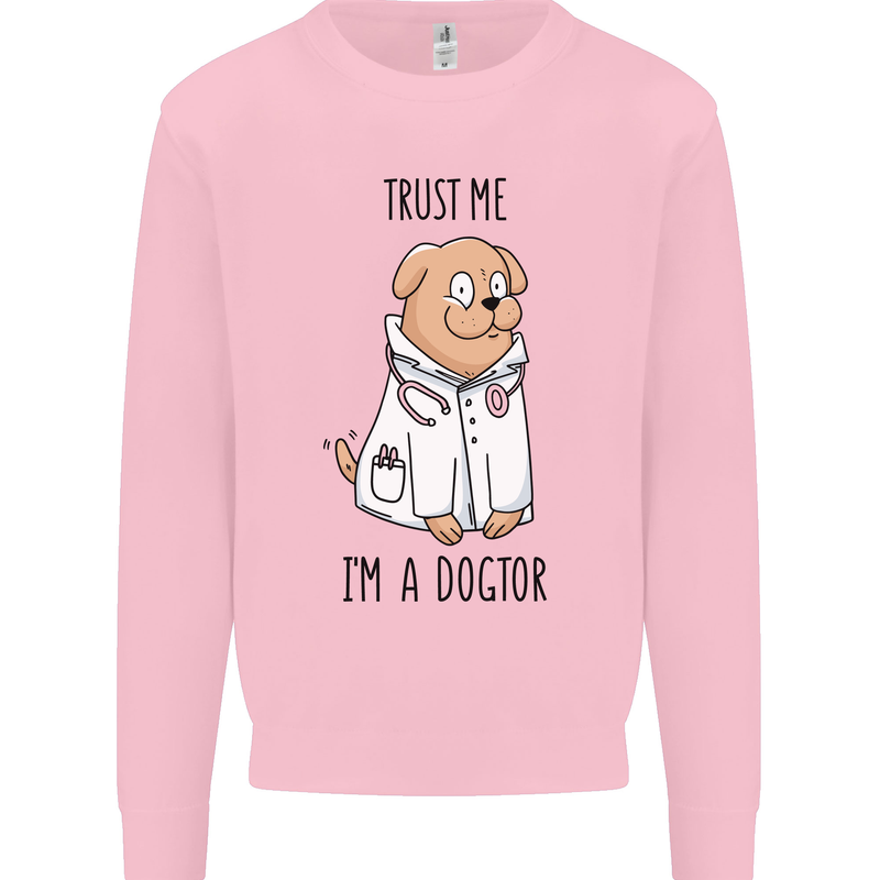 Dog Trust Me I'm a Dogctor Doctor Vet Funny Mens Sweatshirt Jumper Light Pink