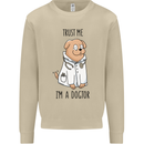 Dog Trust Me I'm a Dogctor Doctor Vet Funny Mens Sweatshirt Jumper Sand