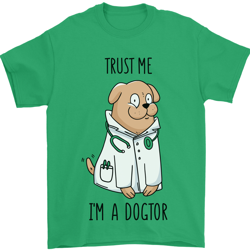 Dog Trust Me I'm a Dogctor Doctor Vet Funny Mens T-Shirt Cotton Gildan Irish Green