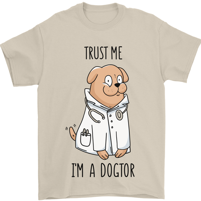 Dog Trust Me I'm a Dogctor Doctor Vet Funny Mens T-Shirt Cotton Gildan Sand