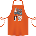 Dogs Have Owners Cats Have Staff Funny Cotton Apron 100% Organic Orange