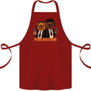 Dogs Pug Fiction Funny Movie Parody Cotton Apron 100% Organic Maroon