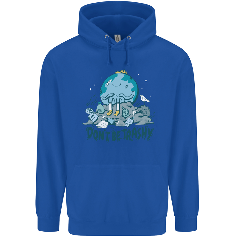 Don't Be Trashy Climate Change Environment Childrens Kids Hoodie Royal Blue