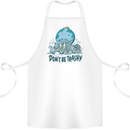 Don't Be Trashy Climate Change Environment Cotton Apron 100% Organic White