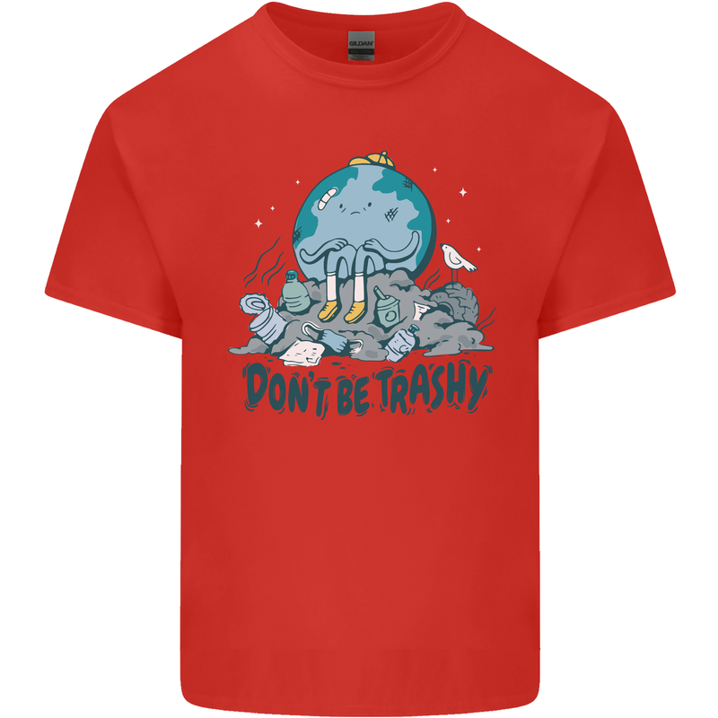Don't Be Trashy Climate Change Environment Kids T-Shirt Childrens Red
