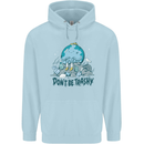 Don't Be Trashy Climate Change Environment Mens 80% Cotton Hoodie Light Blue