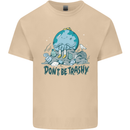 Don't Be Trashy Climate Change Environment Mens Cotton T-Shirt Tee Top Sand