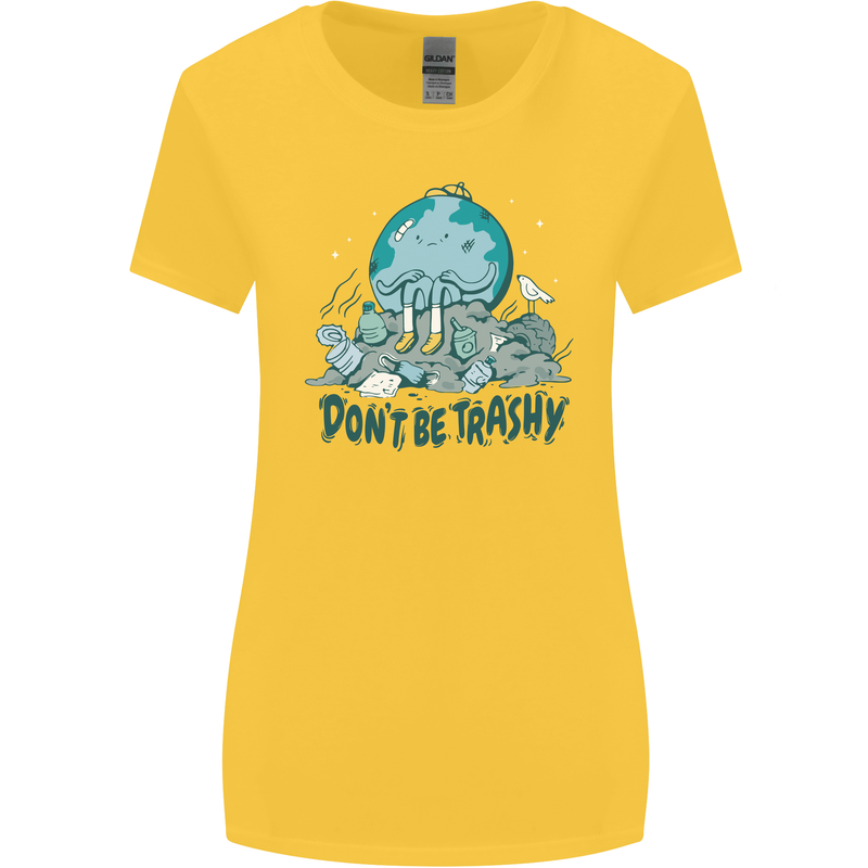 Don't Be Trashy Climate Change Environment Womens Wider Cut T-Shirt Yellow