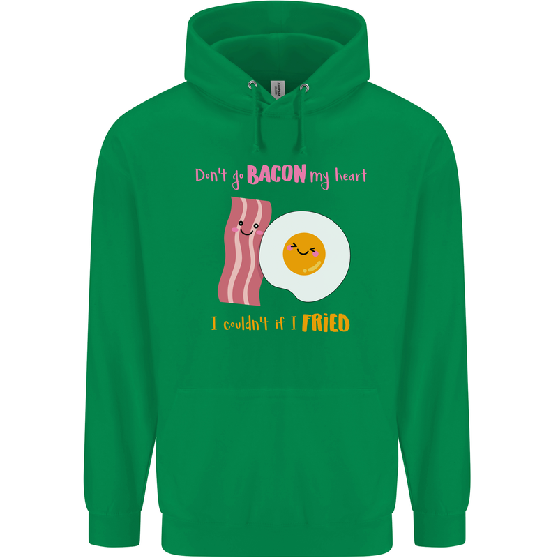 Don't Go Bacon My Heart Mens 80% Cotton Hoodie Irish Green