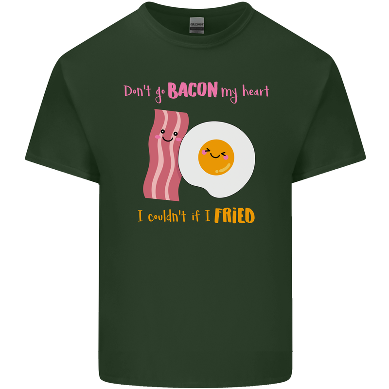 Don't Go Bacon My Heart Mens Cotton T-Shirt Tee Top Forest Green