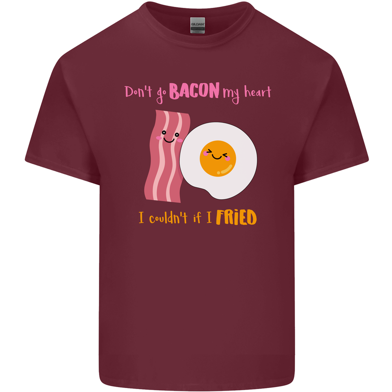 Don't Go Bacon My Heart Mens Cotton T-Shirt Tee Top Maroon