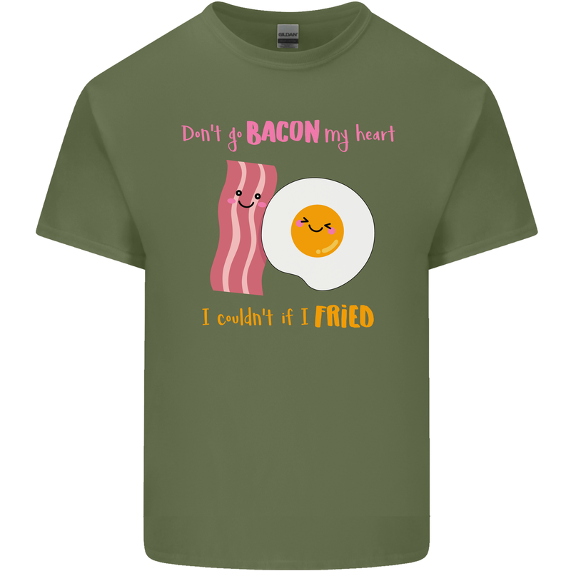 Don't Go Bacon My Heart Mens Cotton T-Shirt Tee Top Military Green